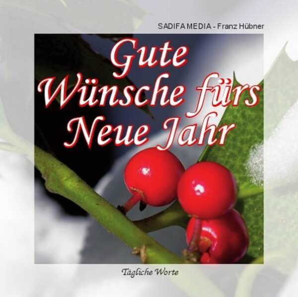 Art. 578 - Gute Wünsche fürs Neue Jahr - Tägliche Worte